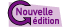 Nouvelle édition